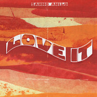Sahho & Anilo - Love it