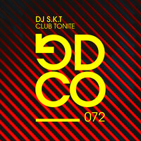 DJ S.K.T - Club Tonite