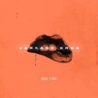 Bolin & G-Nise - Versace Eros