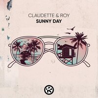 Claudette feat. Roy - Sunny Day