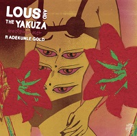 Lous And The Yakuza feat. Adekunle Gold - Handle Me