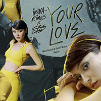 Irina Rimes feat. Cris Cab - Your Love