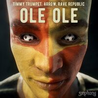 Timmy Trumpet feat. Arrow & Rave Republic - Ole Ole