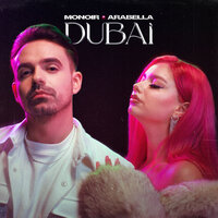 Monoir feat. Arabella - Dubai