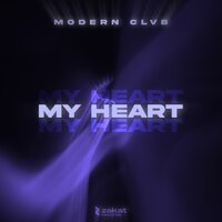 Modern Clvb - My Heart