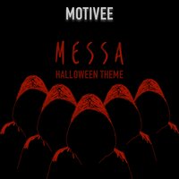 Motivee - Messa (Halloween Theme)