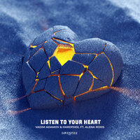 Vadim Adamov & Hardphol feat. Alena Roxis - Listen To Your Heart