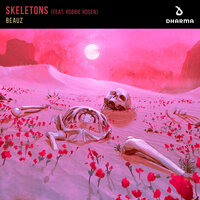BEAUZ feat. Robbie Rosen - Skeletons