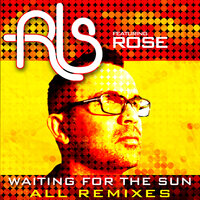 Rls feat. Rose - Waiting For The Sun (Radio Edit)