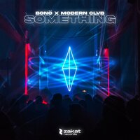 Bono feat. Modern Clvb - Something
