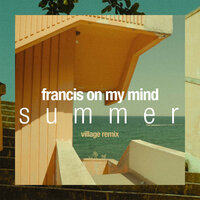 Francis On My Mind - Cloudberries