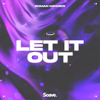 Roman Messer - Let It Out