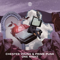 Chester Young feat. Prime Punk - One Night