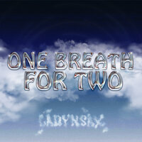 Ladynsax - One Breath for Two