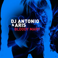 DJ Antonio feat. Aris - Bloody Mary