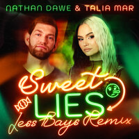 Nathan Dawe feat. Talia Mar - Sweet Lies (Jess Bays Remix)