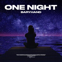 Baryhand - One Night