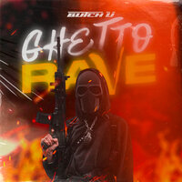 Butch U - Ghetto Rave