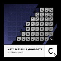 Matt Sassari feat. Goodboys - Sleepwalking