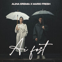 Alina Eremia feat. Mario Fresh - Ai Fost (DJ Dark & Mentol Remix)