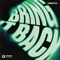 Mesto - Bring It Back