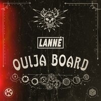 Lanne - Ouija Board