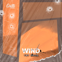 TBT Prod. feat. Ghetto - Wind