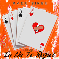 Radu Sirbu feat. Sianna - Eu Nu Te Regret