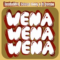 Geo Da Silva feat. George Buldy & DJ Combo - Wena Wena Wena (Radio Mix)