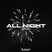 KENSHI - All Night
