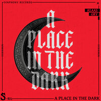 Klaas feat. Gry - A Place In The Dark