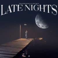 Wildcrow & Holly feat. Hot Mess - Late Nights