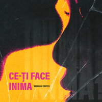 Serena feat. Cortes - Ce-ti Face Inima