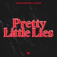 David Puentez feat. Louis III - Pretty Little Lies