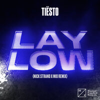 Tiësto - Lay Low