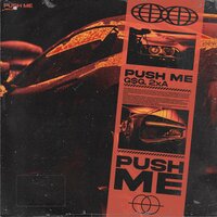 GSG feat. 2xA - Push Me