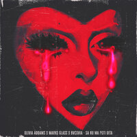 Olivia Addams feat. Marko Glass & Bvcovia - Sa Nu Ma Poti Uita