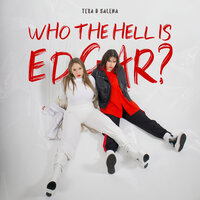 Teya & Salena - Who The Hell Is Edgar? (Евровидение 2023 Австрия)