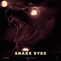 Soda feat. Voyage - Snake Eyes
