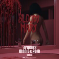 Jebroer - Bloody Mary (Harris & Ford remix)