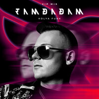 Kolya Funk - Tamdadam (VIP Mix)