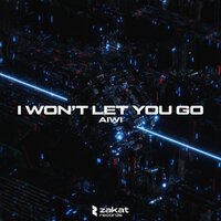 AIWI - I Won't Let You Go