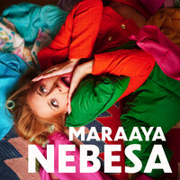 Maraaya - Nebesa