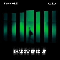 Syn Cole feat. Alida - Shadow (Sped Up Version)