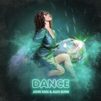 John Xadi feat. Alex Korn - Dance