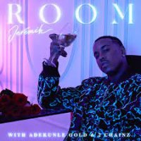 Jeremih feat. Adekunle Gold & 2 Chainz - Room