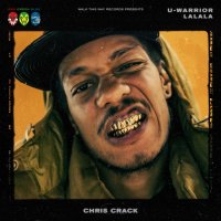 U-WARRIOR feat. Chris Crack - LALALA