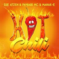Die Atzen feat. Panjabi MC & Manak-E - Hot Chili