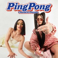 Chanel feat. Ptazeta - Ping Pong