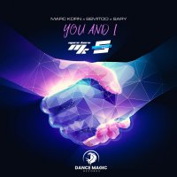 Marc Korn feat. Semitoo & Sary - You And I